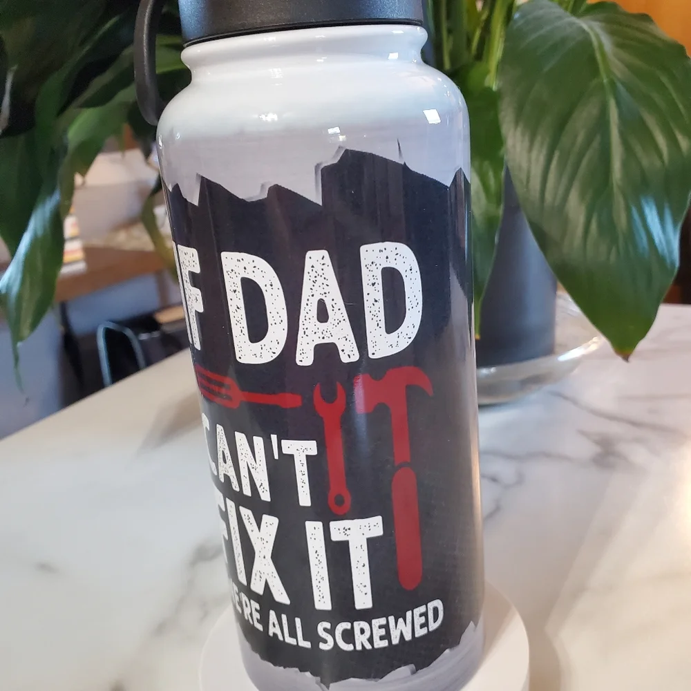 IF DAD CAN'T FIT IT... 32oz Hydro Handle Bottle Tumbler 💜sale